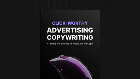 Click-Worthy Advertising Copywriting - eBook