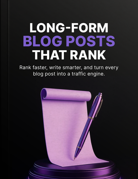 Long-Form Blog Posts That Rank - eBook