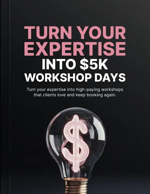 Turn Your Expertise Into 5K USD Workshop Days - eBook