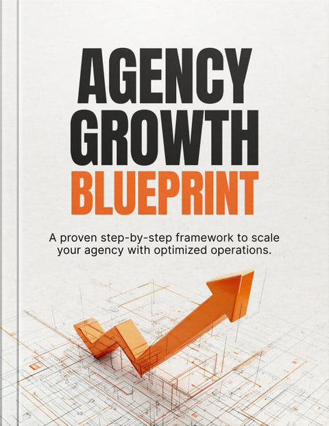 Agency Growth Blueprint - eBook