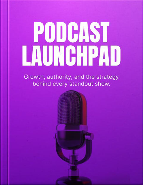 Podcast Launchpad - eBook