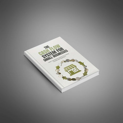 Cash Flow System for Small Businesses | Practical Guide, Forecasting, Money Management