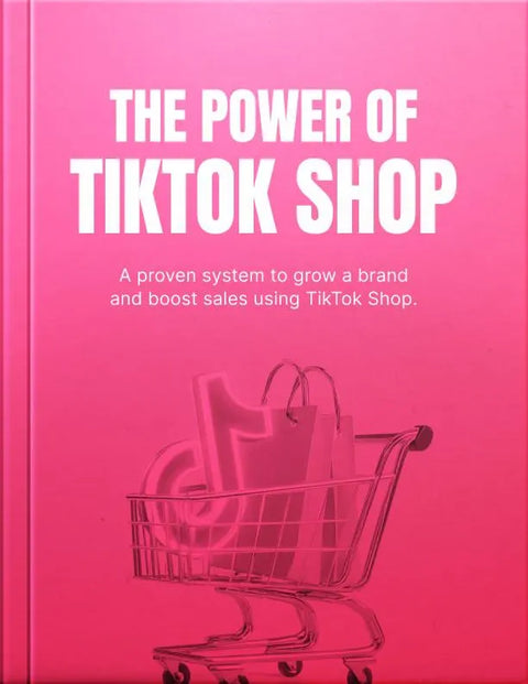 The Power of TikTok Shop - eBook