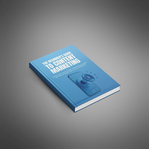 The Beginner's Guide to Content Marketing - eBook