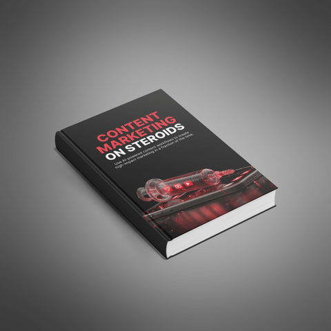 Content Marketing on Steroids - eBook