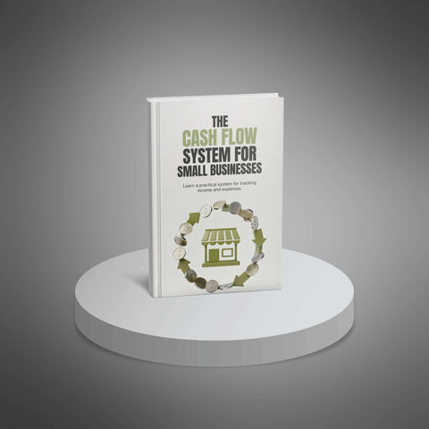 Cash Flow System for Small Businesses | Practical Guide, Forecasting, Money Management