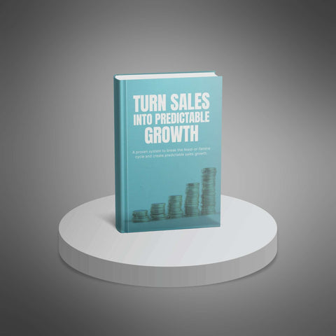 Turn Sales Into Predictable Growth - eBook