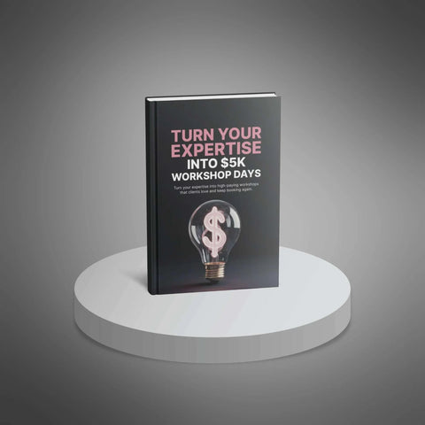Turn Your Expertise Into 5K USD Workshop Days - eBook