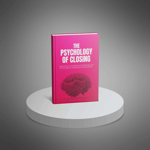 The Psychology of Closing – eBook