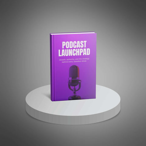 Podcast Launchpad - eBook