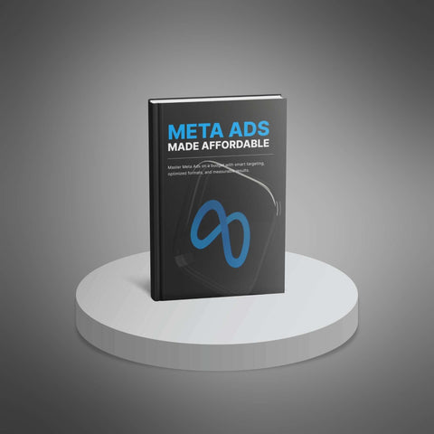 Meta Ads Made Affordable - eBook