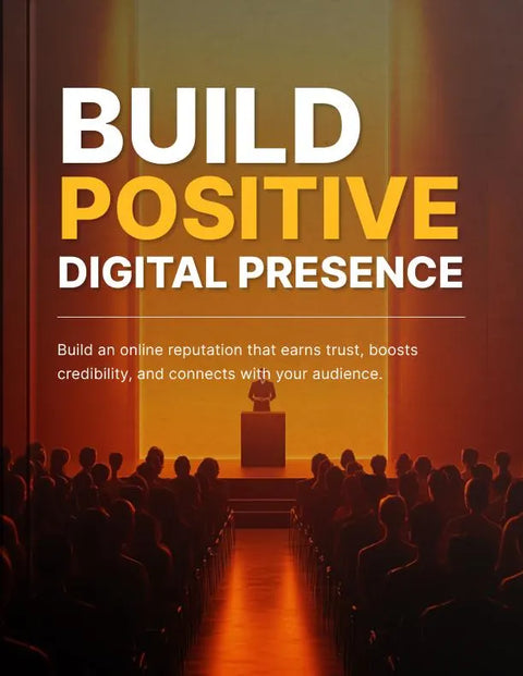 Build Positive Digital Presence - eBook