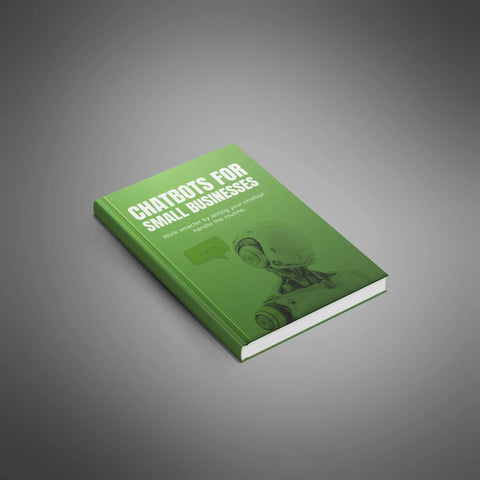 Chatbots for Small Businesses - eBook