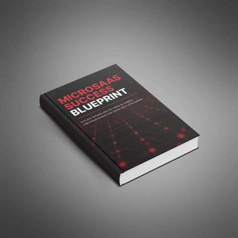 MicroSaaS Success Blueprint - eBook