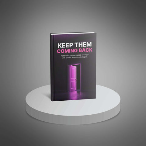 Keep Them Coming Back - eBook