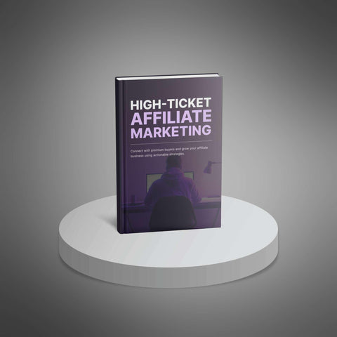 High-Ticket Affiliate Marketing - eBook