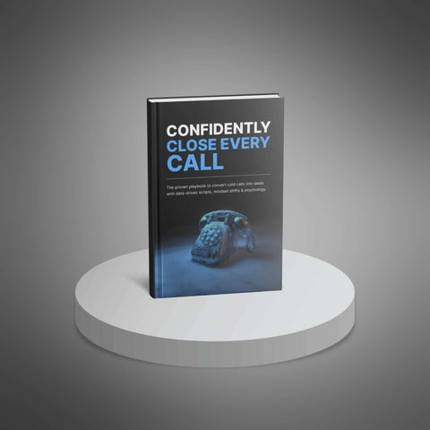 Confidently Close Every Call - eBook