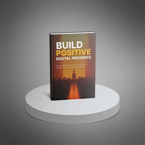 Build Positive Digital Presence - eBook