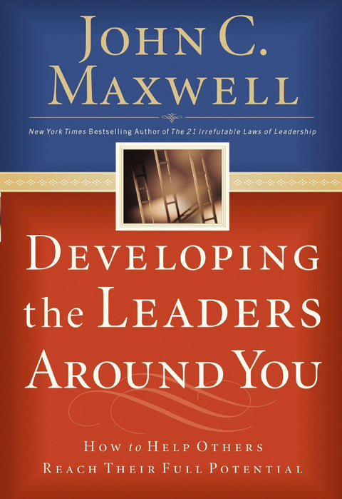Developing The Leaders Around You - eBook