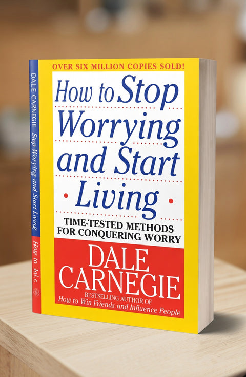 How To Stop Worrying And Start Living - eBook
