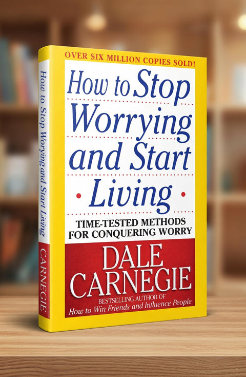 How To Stop Worrying And Start Living - eBook