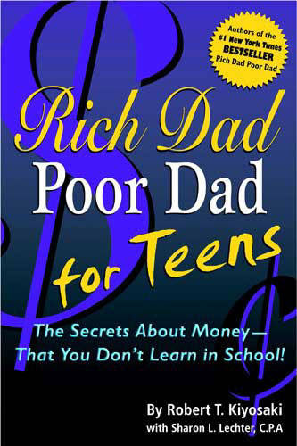 Robert Kiyosaki - Rich Dad Poor Dad for Teens - eBook