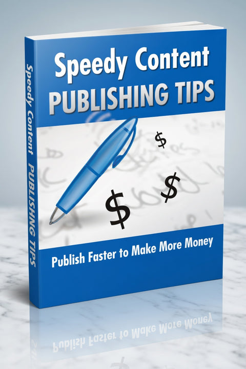 Speedy Content Publishing Tips - eBook