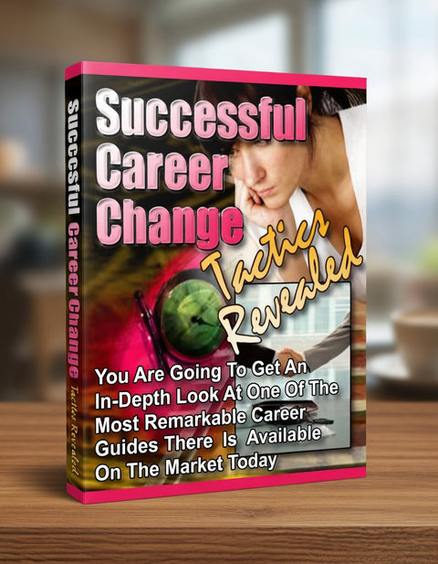 Successful Career Change  Tactics Revealed - eBook