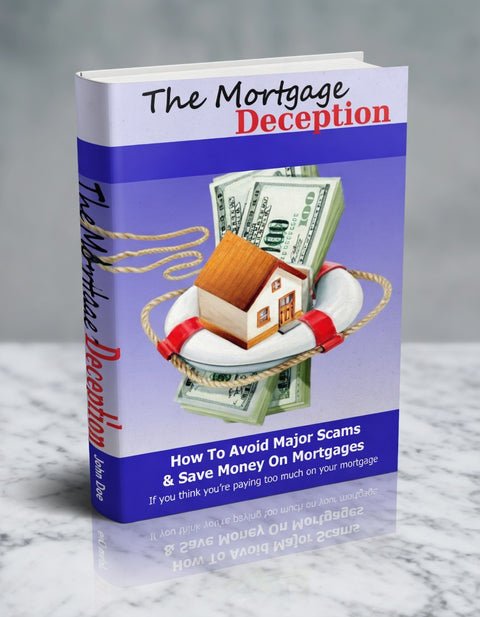 The Mortgage Deception - eBook