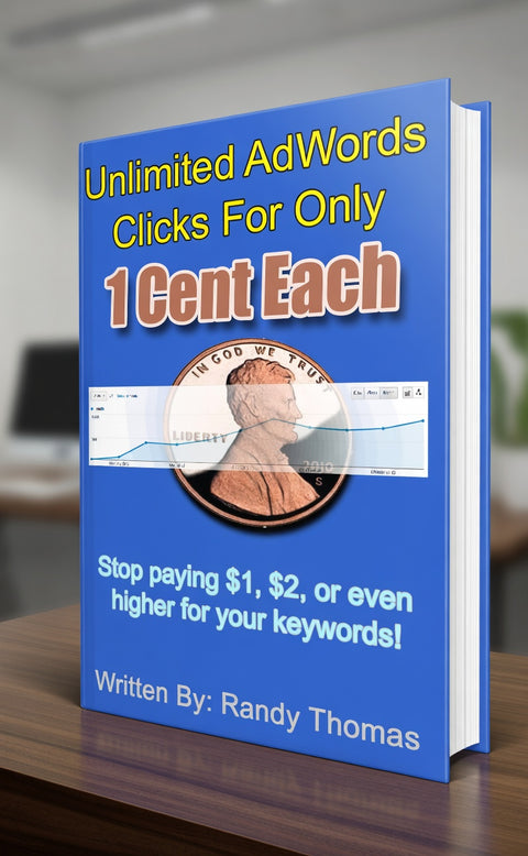 Unlimited Google AdWords Click For Only 1 Cent Each - eBook