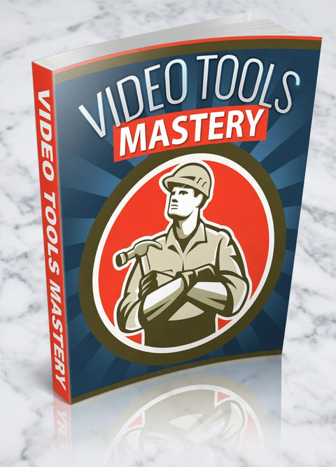 Video Tools Mastery - eBook