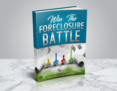 Win The Foreclosure Battle - eBook