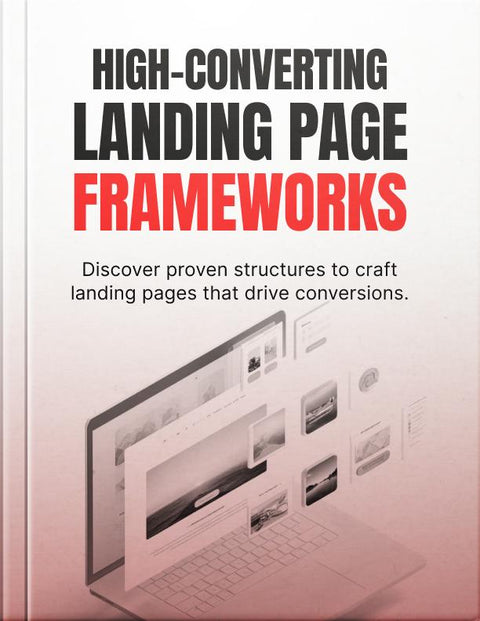 High-Converting Landing Page Frameworks - eBook