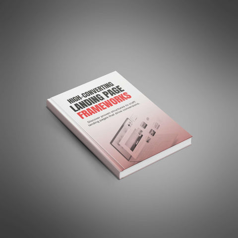 High-Converting Landing Page Frameworks - eBook
