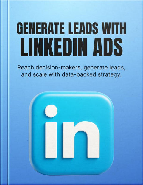 Lead Generation with LinkedIn Ads - eBook