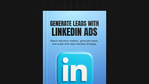 Lead Generation with LinkedIn Ads - eBook