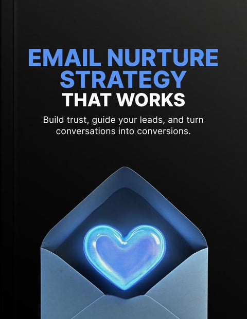Email Nurture Strategy that Works - eBook