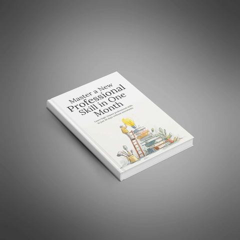 Master a New Professional Skill in One Month - eBook