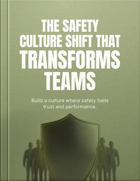 The Safety Culture Shift That Transforms Teams - eBook