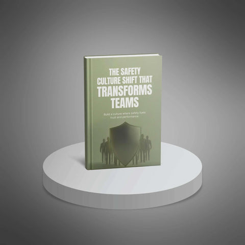 The Safety Culture Shift That Transforms Teams - eBook