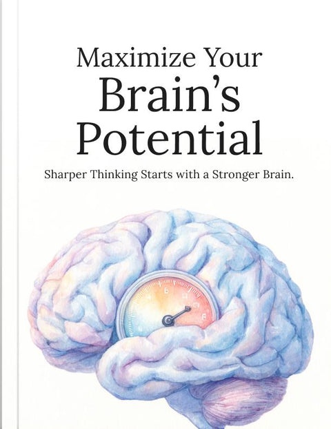 Maximize Your Brain’s Potential - eBook