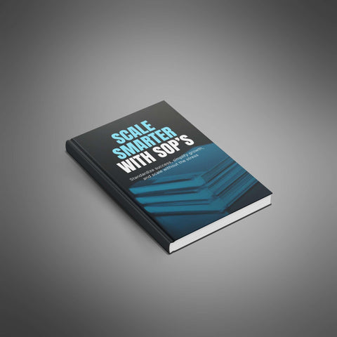 Scale Smarter with SOPs - eBook