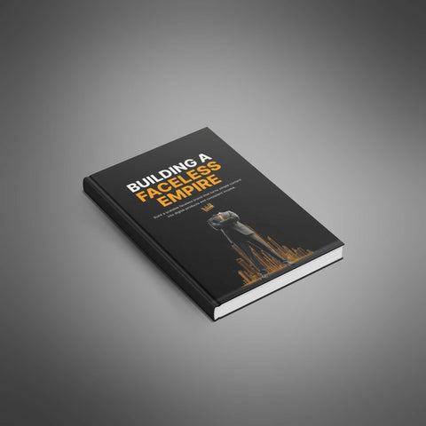 Building a Faceless Empire - eBook