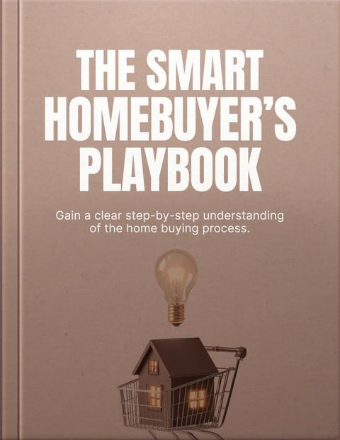 The Smart Homebuyer’s Playbook - eBook