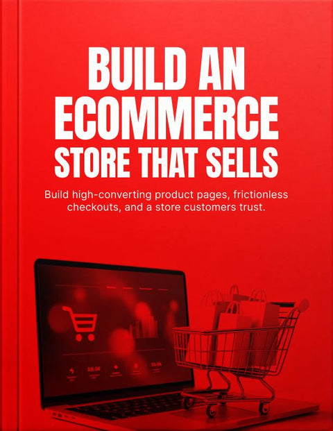 Build an Ecommerce Store That Sells - eBook