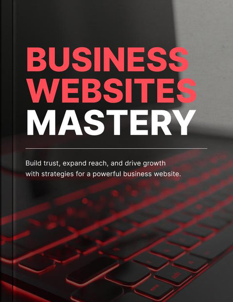 Business Websites Mastery – eBook