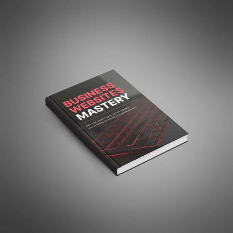 Business Websites Mastery – eBook