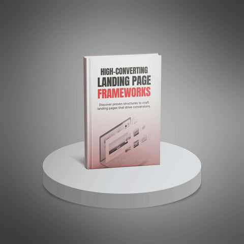 High-Converting Landing Page Frameworks - eBook