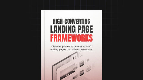 High-Converting Landing Page Frameworks - eBook
