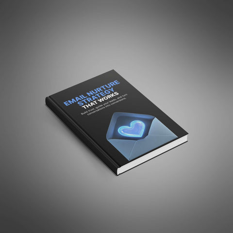Email Nurture Strategy that Works - eBook